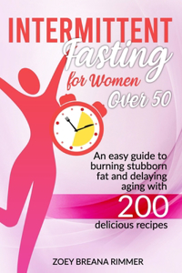 Intermittent Fasting for Women Over 50