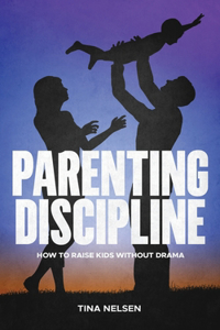 Parenting discipline