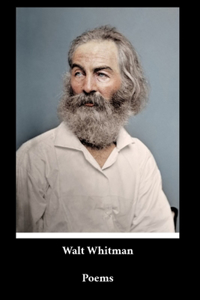 Walt Whitman - Poems