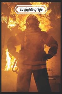 Firefighting life
