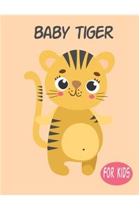 Baby Tiger For Kids
