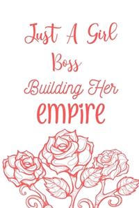 Just A Girl Boss Building Her Empire