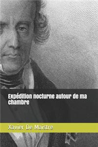 Expédition nocturne autour de ma chambre