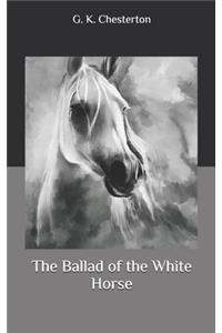 The Ballad of the White Horse