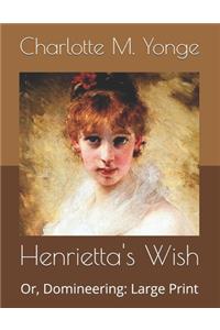 Henrietta's Wish