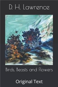 Birds, Beasts and Flowers