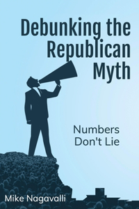 Debunking the Republican Myth
