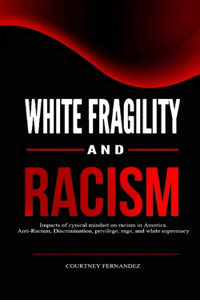 White Fragility and Racism