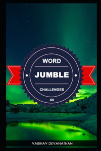 Word Jumble Challenges - 44