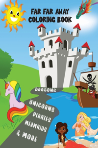 Far Far Away Coloring Book