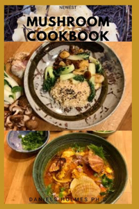 Newest Mushroom Cookbook