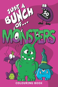 Just A Bunch Of Monsters Colouring Book