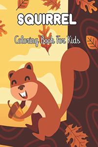 Squirrel Coloring Book For Kids