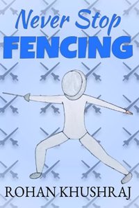 Never Stop Fencing