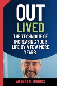 Outlived