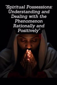 Spiritual Possessions