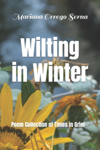 Wilting in Winter