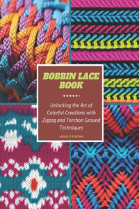 Bobbin Lace Book