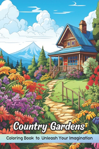 Country Gardens Coloring Book
