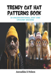 Trendy Cat Hat Patterns Book