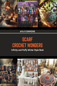 Scarf Crochet Wonders