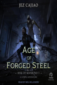 Age of Forged Steel