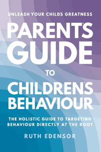 Parent's Guide to Children's Behaviour