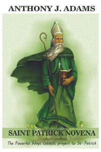 Saint Patrick Novena