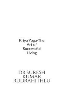 Kriya Yoga-The Art of Successful Living