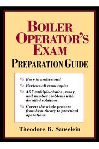 Boiler Operator's Exam Preparation Guide