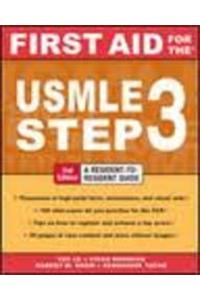 First Aid For The Usmle Step 3:A Reseident To Resident Guide(Int.Ed)