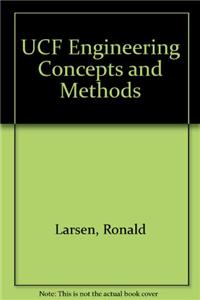 UCF Engineering Concepts and Methods