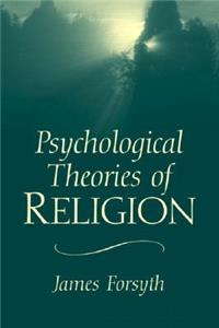 Psychological Theories of Religion