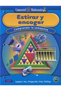 Connected Mathematics Spanish Grade 7 Student Editiong Stretching and Shrinking