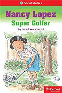 Storytown: Below Level Reader Teacher's Guide Grade 2 Nancy Lopez Golfer