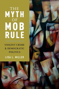 Myth of Mob Rule