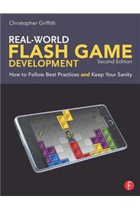 Real-World Flash Game Development
