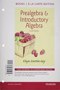 Prealgebra & Introductory Algebra Books a la Carte Edition Plus New Mylab Math with Pearson Etext -- Access Card Package