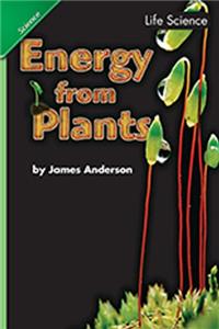 Science 2008 Chapter Booklet (Softcover) Grade 4 Chapter 02 Energy from Plants