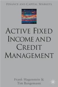 Active Fixed Income and Credit Management