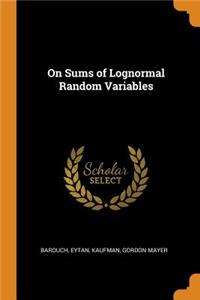 On Sums of Lognormal Random Variables