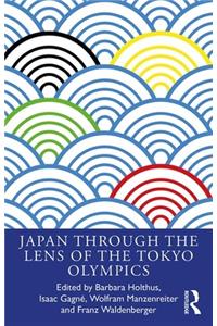 Japan Through the Lens of the Tokyo Olympics Open Access