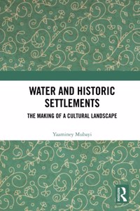 Water and Historic Settlements