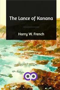 The Lance of Kanana