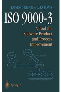 ISO 9000-3: A Tool for Software Product and Process Improvement