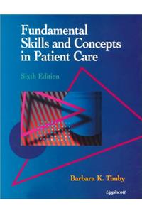 Fundamental Skills and Concepts in Patient Care