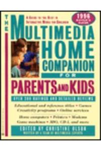 Multimedia Home Companion for Parents and Kids