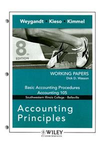 Accounting Principles Working Papers: Southwestern Illinois College: Basic Accounting Procedures Accounting 105