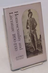 Homosexuality and Literature, 1890-1930 (Gender Studies: Bloomsbury Academic Collections)