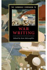 Cambridge Companion to War Writing